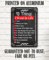 10 Things I Want - Metal Sign
