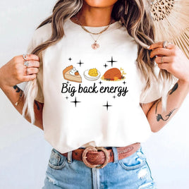 Big Back Energy Thanksgiving T-Shirt