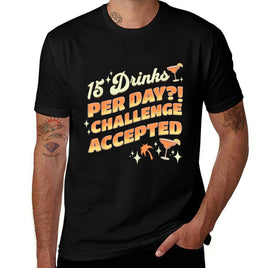 15 Drinks Per Day Challenge Accepted Cruise Drink Package  Lightweight T-Shirt