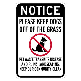 Notice Please Keep Dogs Of Off Grass Sign - 12x18