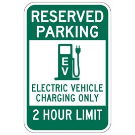 Reserved Parking 2 Hour Electric Vehicle Charging Sign - 12x18