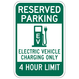 Reserved Parking 4 Hour Electric Vehicle Charging Sign - 12x18