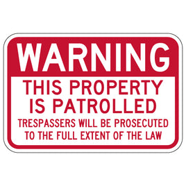 Warning This Property Is Patrolled Sign - 18x12