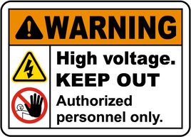 High Voltage Keep Out Sign

 - 12x18