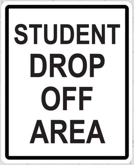 STUDENT DROP-OFF AREA  18 x 24