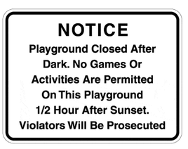 Playground Closed After Dark  18 x 24
