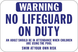 No Life Guard On Duty  An Adult