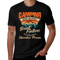 Funny Camping Gifts With Sayings For Campers Camp Men Women  Stretchy T-Shirt