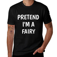 Pretend Im A Fairy Costume Lazy Funny Halloween Party  Stretchy T-Shirt