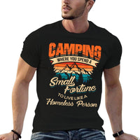 Funny Camping Gifts With Sayings For Campers Camp Men Women  Stretchy T-Shirt
