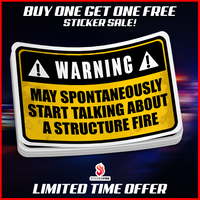 May Start Talking About a Structure Fire | Firefighter Sticker