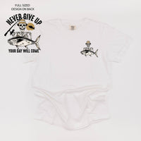 Fishing Skelly - Never Give Up (pf&b) - Comfort Colors Tee
