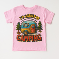 I'd Rater Be Camping Camper Shirt - Camp Tee