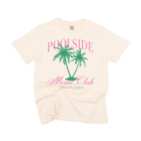 Poolside Moms Club (Girl's Girl Version) - Comfort Colors Tee