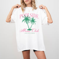 Poolside Moms Club (Girl's Girl Version) - Comfort Colors Tee
