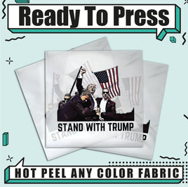 Stand With Trump 2024 Election Ready To Press DTF Transfers