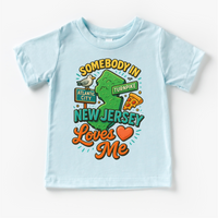 Somebody In New Jersey Loves Me Shirt - State Souvenir Tee