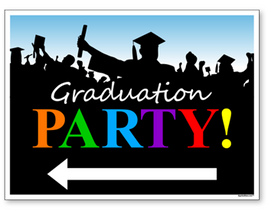 Graduation Party Sign with Arrows