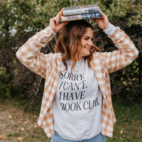 Sorry, I Can’t. I Have Book Club. - Basic Fleece