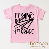 Flying Into First Grade Back To School Shirt - School Shirt