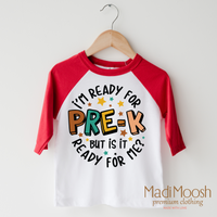I'm Ready For Pre-K Shirt - School Shirt