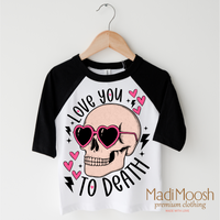 I Love You Too Death Valentine Shirt - Skull Valentine Tee