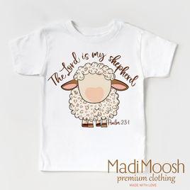 The Lord Is My Shepard Psalm 23:1 Shirt - Kids Easter Tee