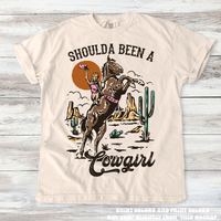 Should Have Been A Cowgirl Western Tee - Printed On Comfort Colors