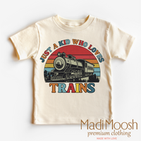 Just A Kid Who Loves Trains Shirt - Train Tee