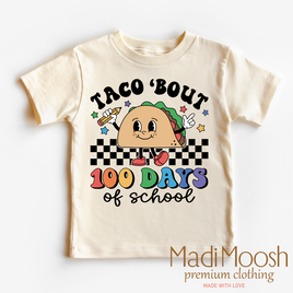 Taco Bout 100 Days Of School Shirt - School Tee
