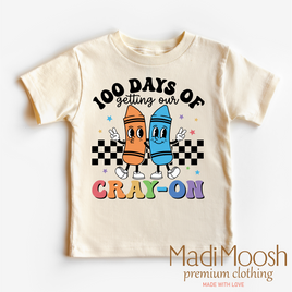100 Days Of Getting Your Cray-On School Shirt - School Tee