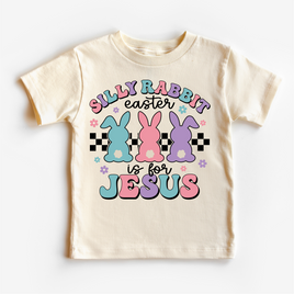 Silly Rabbit Easter Is For Jesus  Shirt - Easter Tee