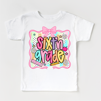 Girls 6th Grade School Shirt - Back To School Tee