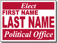 Political Yard Sign Template - Design P11 Elect