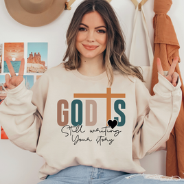 God's Still Whiting Your Story Ready To Press DTF Transfers, DTF Hot Peel