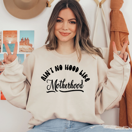 Ain't No Hood Like Motherhood Ready To Press DTF Transfers, DTF Hot Peel