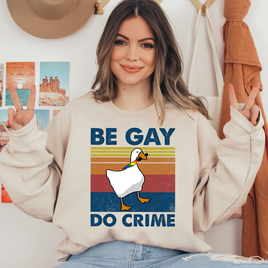 Be Gay Do Crime Ready To Press DTF Transfers, DTF Hot Peel