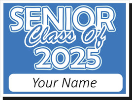 Senior Class Yard Sign