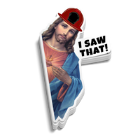 I Saw That Fireman Sticker