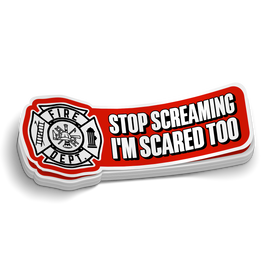 Stop Screaming Fire Sticker