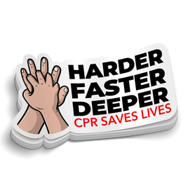 CPR - Harder Faster Deeper Sticker