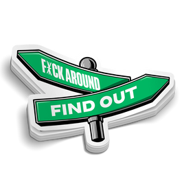 FAFO Intersection| Funny Sarcastic Stickers