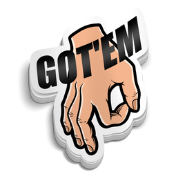 Got 'Em Sticker