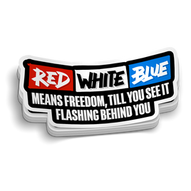 Red White Blue Behind You | Police & EMS Tumbler Stickers