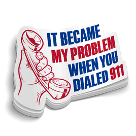 Became My Problem Sticker