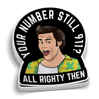 Is Your Number Still 911? Sticker
