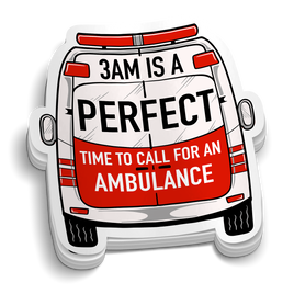 3AM Is PERFECT Sticker