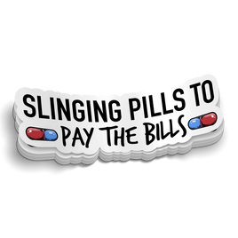 Slingin' Pills Sticker