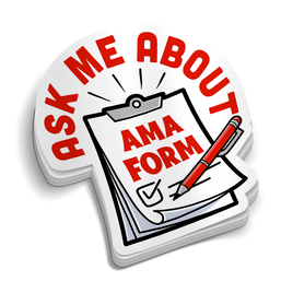 Ask Me About AMA Forms Sticker