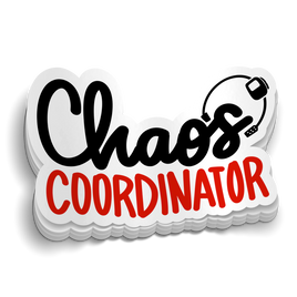 Chaos Coordinator Sticker